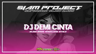 Download lagu DJ Demi Cinta bass angklung style - Kerispatih - viral mp3