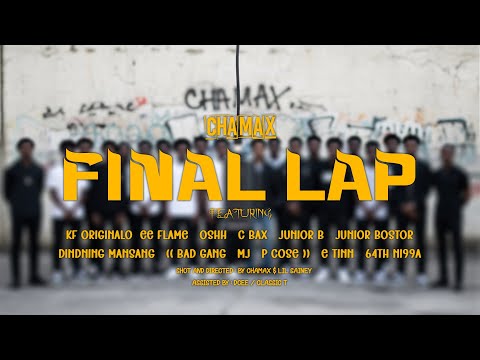 Chamax – Final Lap (Official Music Video)