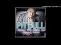 Pitbull I Know You Want Me Calle Ocho Super Clean