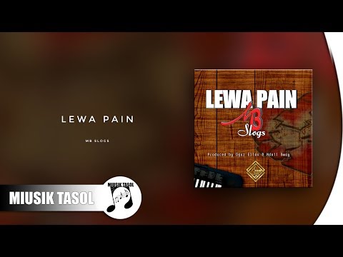 MB Slogs - Lewa Pain