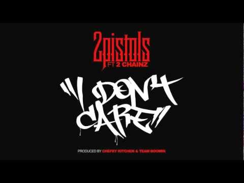 2 Pistols feat. 2 Chainz - I Don't Care
