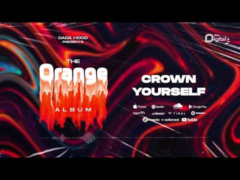 Dada Hood - Crown Yourself Intro (Official Audio)
