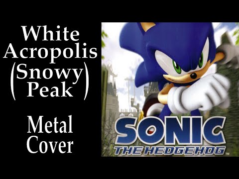 White Acropolis (Snowy Peak) - Sonic 06 (Metal Cover)