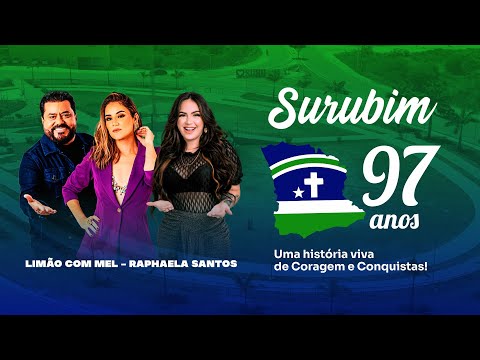 Shows com Limão com Mel e Raphaela Santos - 97 Anos de Emancipação Política de Surubim