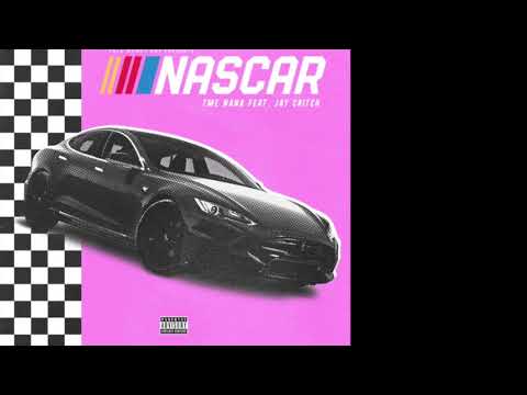 TME Nana ft Jay Critch - NASCAR (Prod. REGRETING)