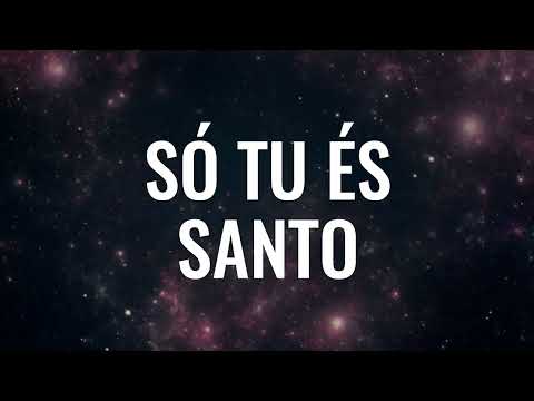 Só Tu és Santo -  Luciana Debortoli (Cover)