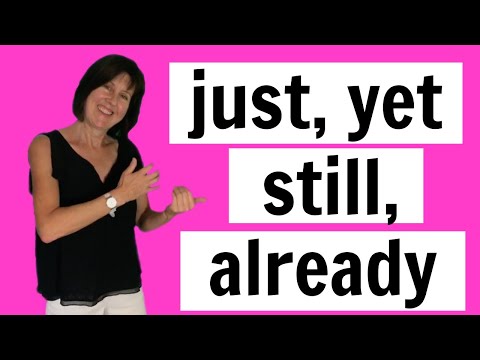 JUST, ALREADY, YET and STILL |  with the present perfect | English Grammar Lesson