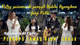 Download lagu Putry Pasanea di panggil Nabila Nyanyikan ''Janji Putih'' di Cafe Pendopo Lawas Alun' Kota Jogja 😍 mp3