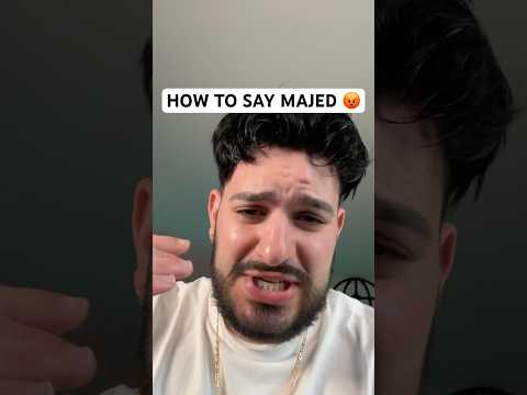 How to say Majed
