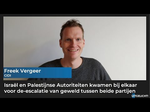 Uitgelicht! 20 maart 2023 - Freek Vergeer over afspraken tussen Israël en Palestijnse Autoriteiten