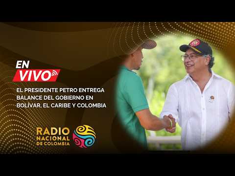 🔴 EN VIVO | El presidente Petro entrega balance del gobierno en Bolívar, el Caribe y Colombia