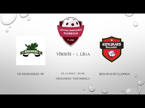1. Līga FK Ozolnieki/JN & Ķekavas Bulldogs 05.12.2025