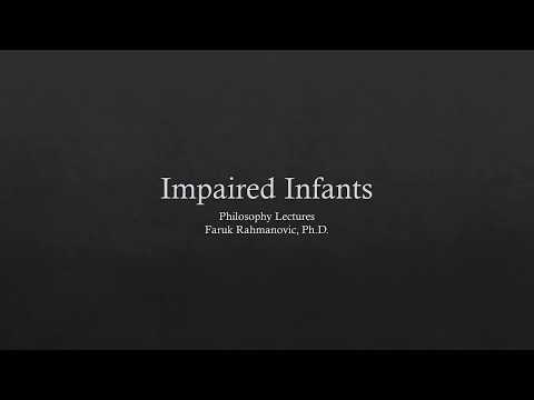 Impaired Infants (bio-medical ethics)