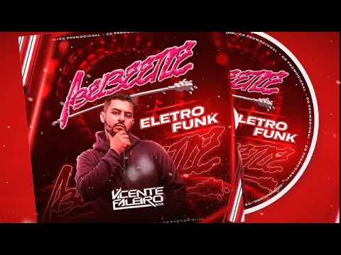 CD Eletro Funk Abelbeetle 2022 - DJ Vicente Faleiro