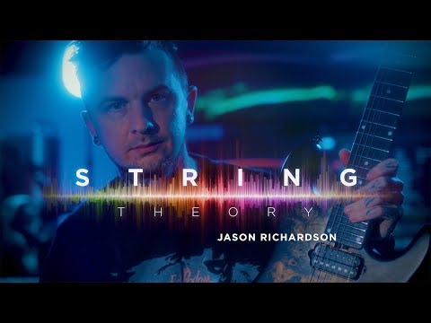 Ernie Ball: String Theory with Jason Richardson