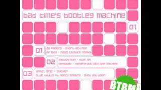 Bad Time&#39;s Bootleg Machine - 20 Fingers - Short Dick Man &amp; Mr Oizo - Nazis (Justice Mix) PREVIEW