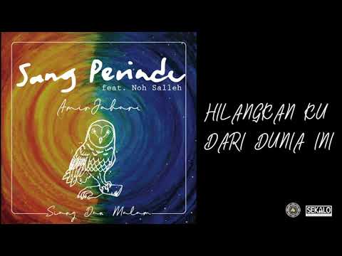 Amir Jahari Feat. Noh Salleh - Sang Perindu (Full Version)