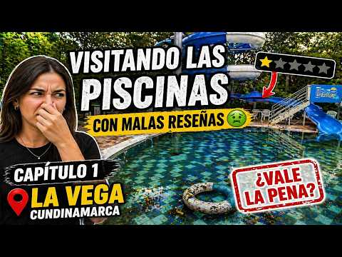 Visitando las PEORES piscinas según reseñas😱 | Cap.1 LA VEGA- CUNDINAMARCA