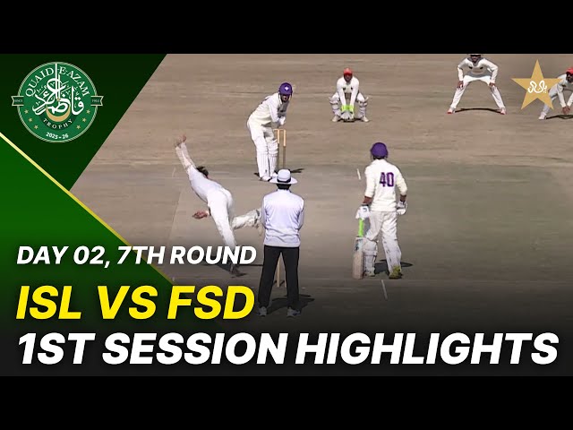 1st Session Highlights | Islamabad vs Faisalabad | Day 2 | QeAT 2025-26 | PCB | M2P1S