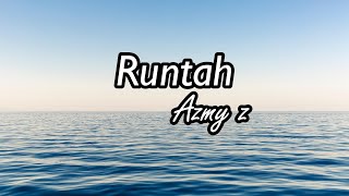 Download lagu Runtah - Azmy Z ( Lirik Lagu dan terjemahan bahasa Indonesia ) mp3 Download lagu Runtah - Azmy Z ( Lirik Lagu dan terjemahan bahasa Indonesia ) mp3
