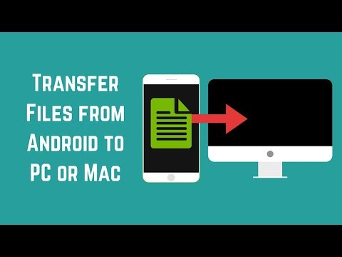 How to Transfer Files from Android to PC or Mac