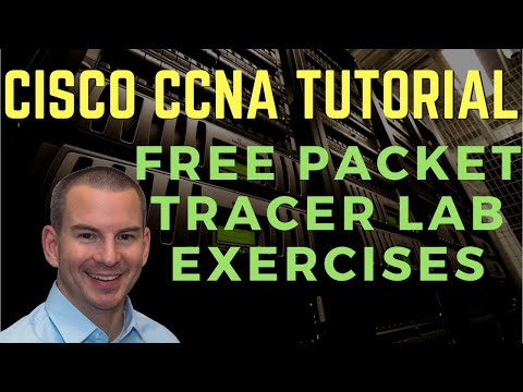 Free Cisco CCNA 200-301 lab exercises, and How to Install Packet Tracer