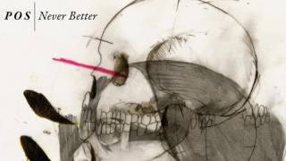 P.O.S - Low Light, Low Life Ft Dessa, Cecil Otter, Sims