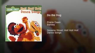 Do the Dog song sesame street