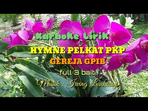 Tersebar di Pulau Pulau - Hymne Pelkat PKP GPIB (karaoke lirik) full version