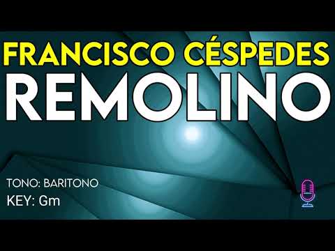 Francisco Cespedes - Remolino - karaoke Instrumental - Barítono