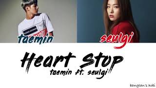Heart Stop Taemin ft. Seulgi Lyrics [Color Coded han/rom/eng]
