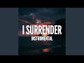 I Surrender (Acoustic)