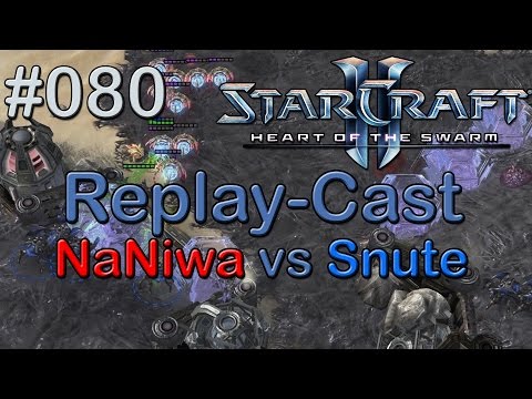 Starcraft 2: HotS Replay-Cast #080 [PrOp.NaNiwa (P) vs Liquid.Snute (Z)]