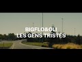 Bigflo & Oli - Les gens tristes