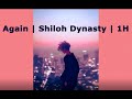 1 Hour Remix | Again | Shiloh Dynasty