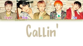 A.C.E (에이스) - Callin&#39; LYRICS [COLOR CODED HAN|ROM|ENG]