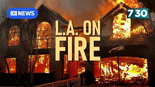 LA wildfires leave thousands of homes destroyed in &#39;apocalyptic&#39; scenes | 7.30