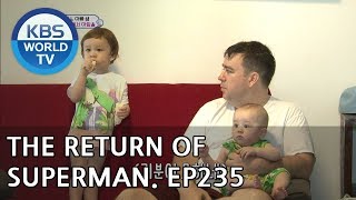 The Return of Superman | 슈퍼맨이 돌아왔다 - Ep.235: Because You're So Precious [ENG/IND/2018.07.29]