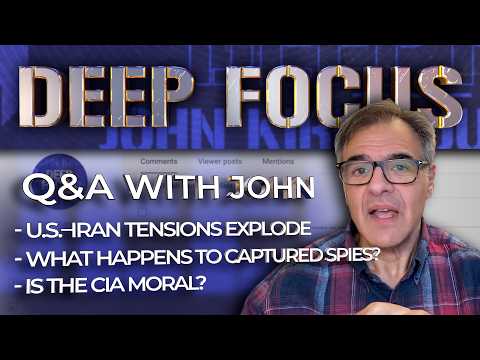 Iran Escalation, Captured Spies: What Really Happens? And More I Going Deeper w/JK - DEEP FOCUS