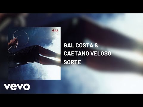 Gal Costa - Sorte (Áudio Oficial) ft. Caetano Veloso