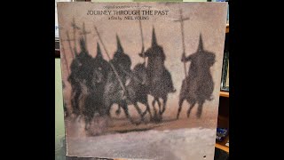 Neil Young – Journey Through The Past - SIDE 1