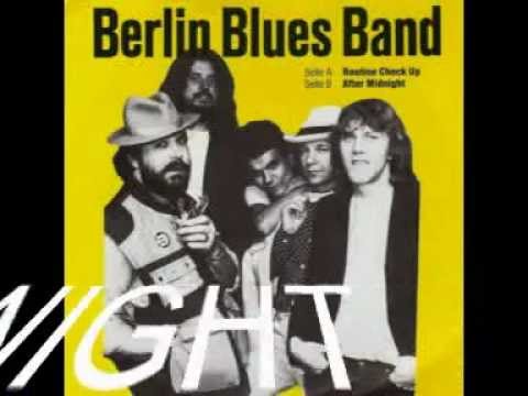 BERLIN BLUES BAND -   AFTER MIDNIGHT