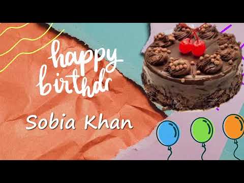 Sobia Khan Birthday Cake | Happy Birthday Sobia Khan | Birthday Song Sobia Khan @wishes-for-you