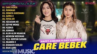 Download lagu HAPPY ASMARA FT. DIKE SABRINA 'CARE BEBEK, RUNGKAD' FULL ALBUM TERBARU 2022 mp3
