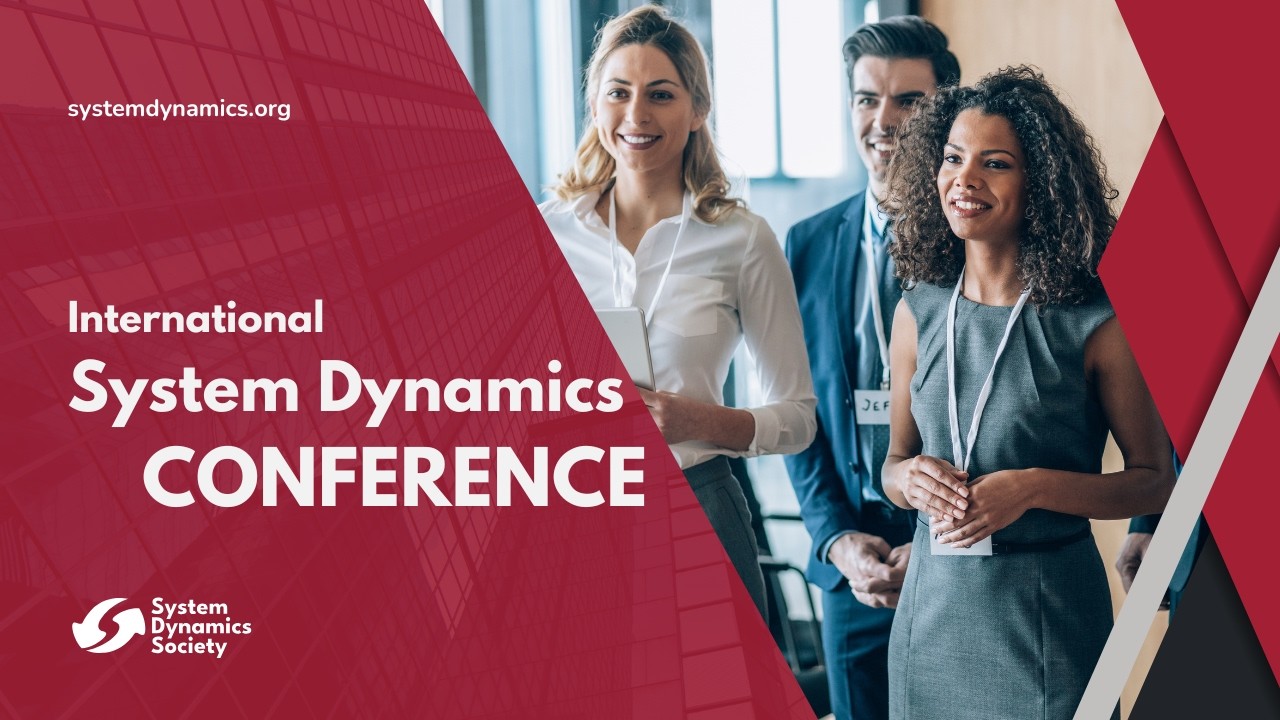 International System Dynamics Conference | Explore, Connect, and Advance