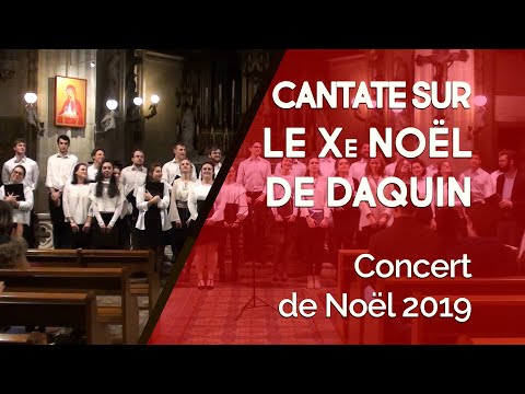 Cantate sur le Xe Noël de Daquin - Chorale Bx Pier Giorgio – Aumônerie de Nantes