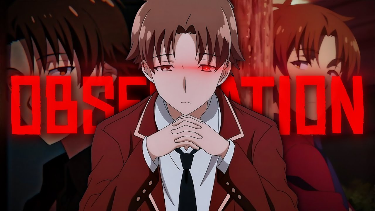 How to Master OBSERVATION Like Ayanokoji