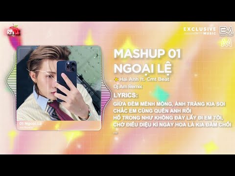 Mixtape 01 Ngoại Lệ x Hãy Trao Cho Anh - SS X AM Remix | Giữa Đêm Mênh Mông