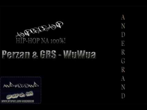 Perzan & GRS - WuWua