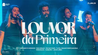 Grande É o Senhor + 1000 Graus + Me Faz Voar + Tu és / Águas Purificadoras + Manancial + Sublime + …